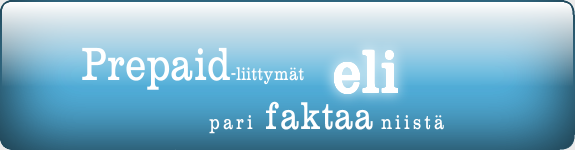 Prepaid-liittymät, eli pari faktaa niistä